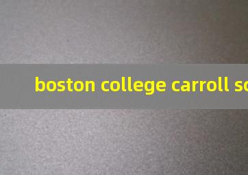 boston college carroll school